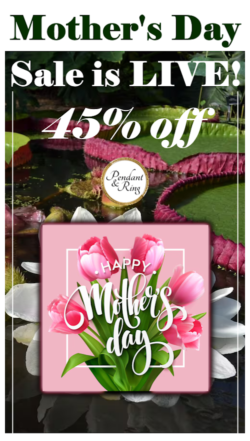 Mother’s Day Sale Now